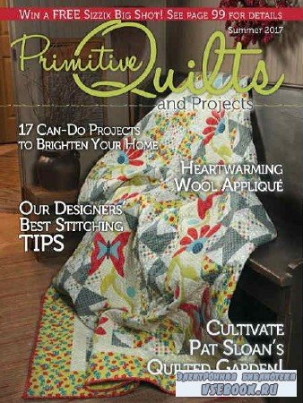 Primitive Quilts and Projects Magazine  Summer - 2017