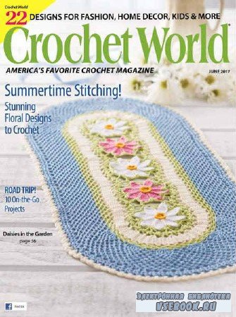 Crochet World  Vol.40 3 - 2017