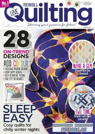 Love Patchwork & Quilting 55 - 2018
