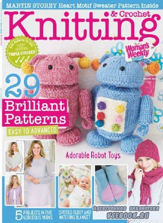 Knitting & Crochet from Womans Weekly  March - 2018
