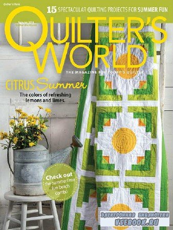 Quilter's World Vol.40 2 - 2018